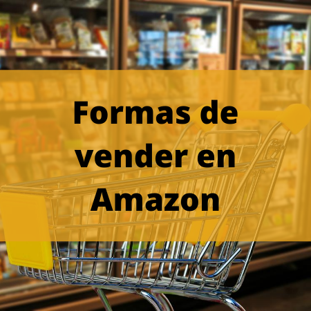 formas de vender en amazon